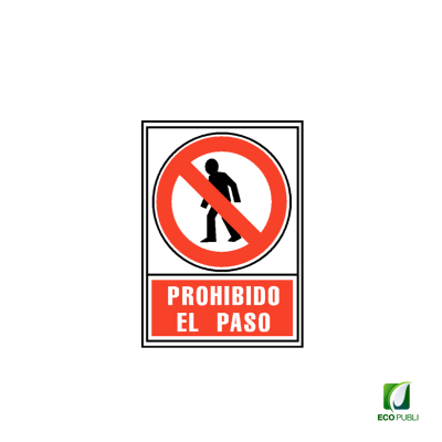 Señal Prohibido el Paso 210X297 mm