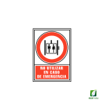 Señal No Utilizar en Caso de Emergencia 210X297 mm