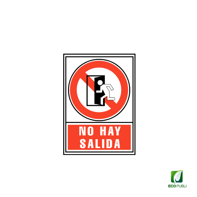 Señal No Hay Salida 210X297 mm
